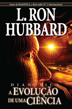 Dianética: A Evolução de Uma Ciência